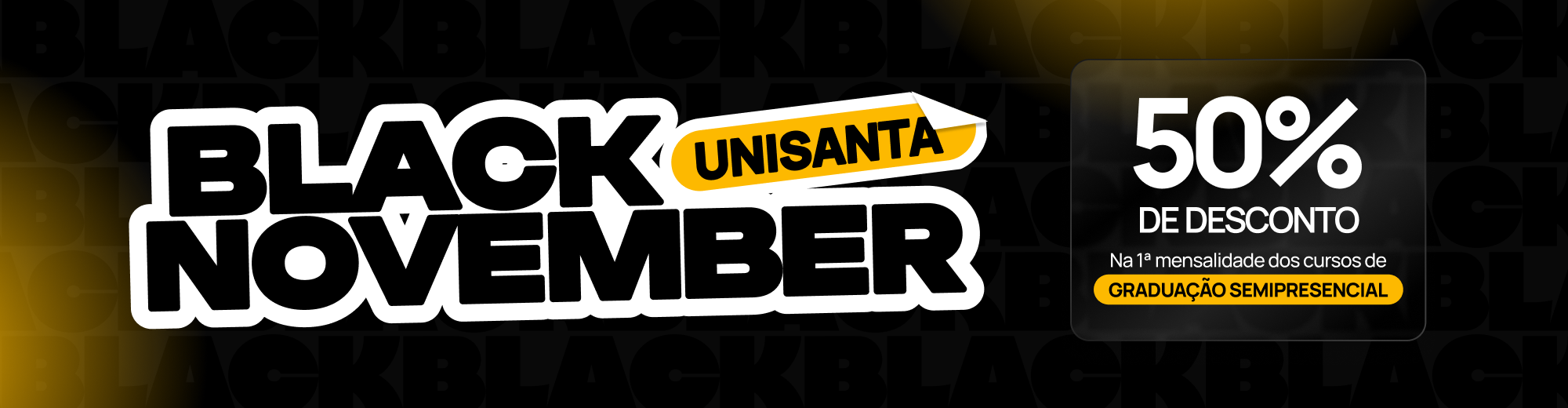 Black Novemeber - Vestibular Semipresencial