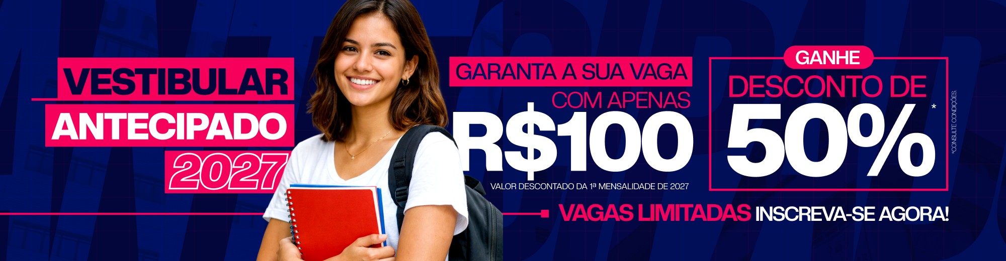 Vestibular Antecipado Unisanta 2027 — garanta sua vaga com 50% de desconto na primeira mensalidade. Clique e saiba mais.