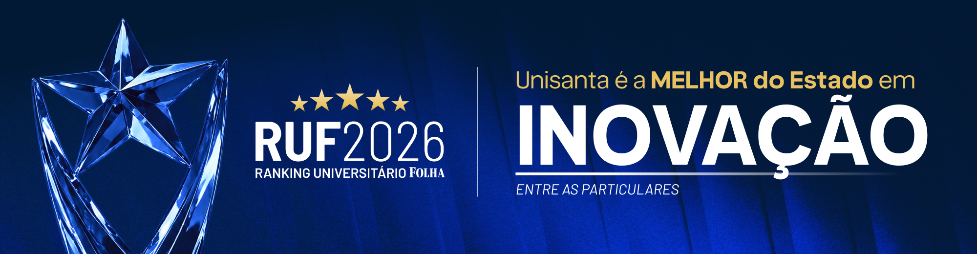 https://noticias.unisanta.br/educacao/unisanta-e-a-1a-particular-do-estado-e-esta-no-top-10-do-brasil-em-inovacao-pelo-ruf-2026
